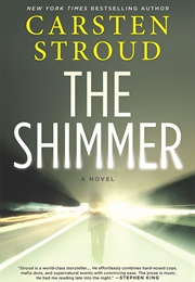 The Shimmer (Carsten Stroud)