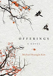 Offerings (Michael Byungju Kim)