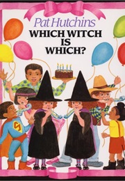 Which Witch Is Which (Pat Hutchins)
