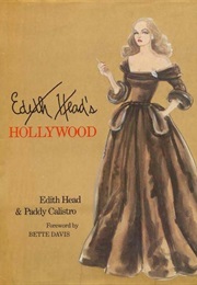 Edith Head&#39;s Hollywood (Edith Head, Paddy Calistro)