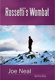 Rossetti's Wombat (Joe Neal)