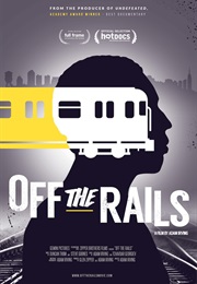Off the Rails (2016)