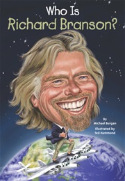 Who Is Richard Branson? (Michael Burgan)