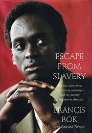 Escape From Slavery (Francis Bok)