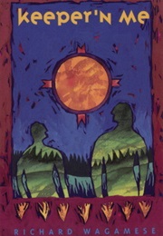 Keeper'n Me (Richard Wagamese)