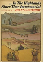 ...In the Highlands Since Time Immemorial (Joanna Ostrow)