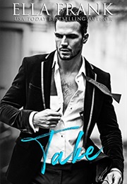 Take (Ella Frank)