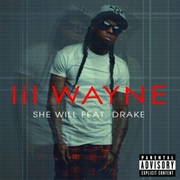 She Will - Lil' Wayne Ft. Drake