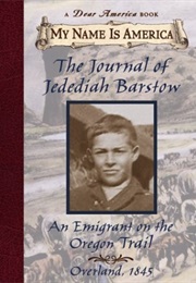 The Journal of Jedediah Barstow (My Name Is America)