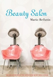 Beauty Salon (Mario Bellatin)