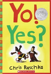 Yo! Yes? (Chris Raschka)