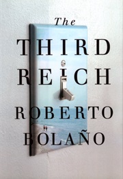 Third Reich (Roberto Bolano)