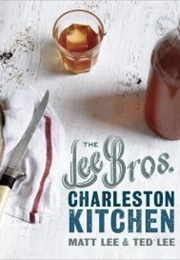 The Lee Bros. Charleston Kitchen (Matt Lee & Ted Lee)