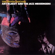 Art Blakey and the Jazz Messengers - Witch Doctor