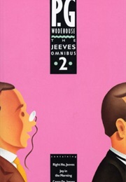 The Jeeves Omnibus Vol 2 (P G Wodehouse)