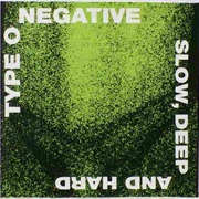 Slow, Deep and Hard - Type O Negative