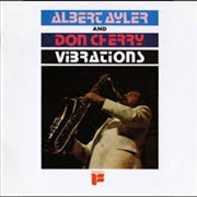Albert Ayler - Vibrations