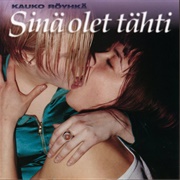 Kauko Röyhkä - Sinä Olet Tähti