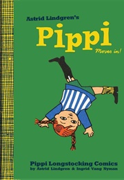 Pippi Moves In! (Astrid Lindgen)