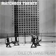 Unwell - Matchbox Twenty