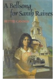 A Bellsong for Sarah Raines (Bettie Cannon)