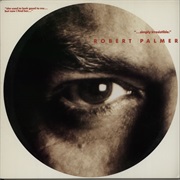 Simply Irresistible - Robert Palmer