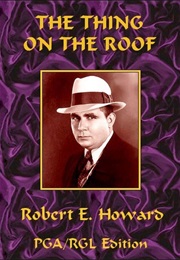 The Thing on the Roof (Robert E. Howard)