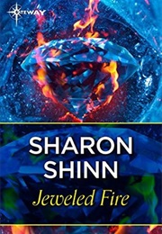Jeweled Fire (Sharon Shinn)