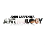 John Carpenter-  Anthology: Movie Themes 1974-1998