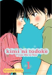 Kimi Ni Todoke: From Me to You (Karuho Shiina)