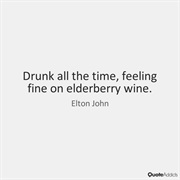 Elderberry Wine - Elton John