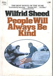 People Will Always Be Kind (Wilfrid Sheed)