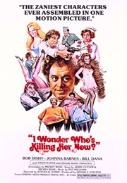 I Wonder Who's Killing Her Now? (1976)