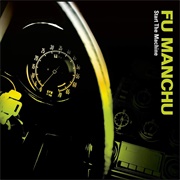 Fu Manchu - Start the Machine