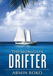 The Monsoon Drifter (Armin Boko)