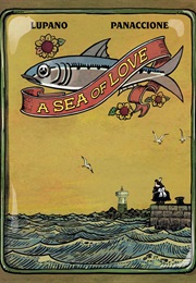 A Sea of Love (Wilfred Lupano)