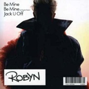 Robyn - Be Mine