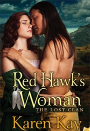 Red Hawk's Woman (Karen Kay)