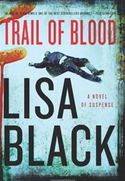 Trail of Blood (Lisa Black)