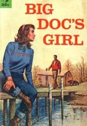 Big Doc&#39;s Girl (Mary Medearis)