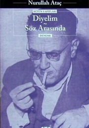 Söz Arasında (Nurullah Ataç)