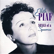 Édith Piaf - Songs of a Sparrow