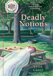 Deadly Notions (Elizabethy Lynn Casey)