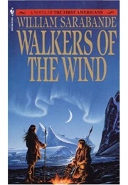 Walkers of the Wind (William Sarabande)