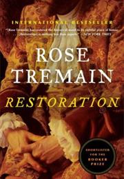 Rose Tremain: Restoration
