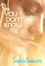 You Don't Know Me (Sophia Bennett)
