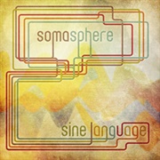 Somasphere - Sine Language