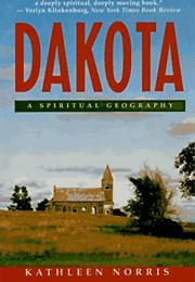 Dakota: A Spiritual Geography (Kathleen Norris)