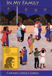In My Family/En Mi Familia (Carmen Lomas Garza)
