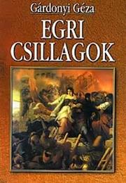 Egri Csillagok -Gárdonyi Géza